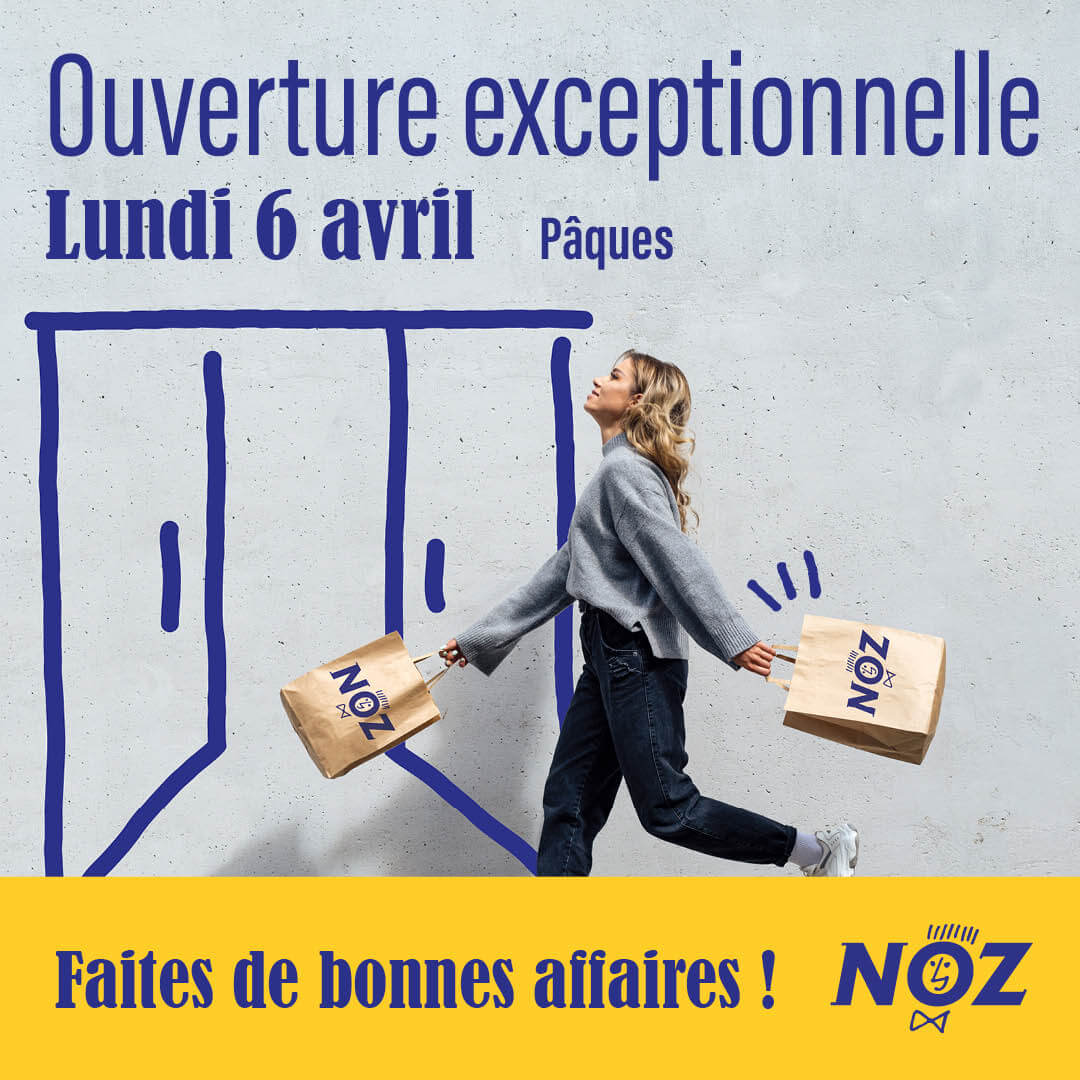 Ouverture de NOZ à Pâques, le 6 avril.